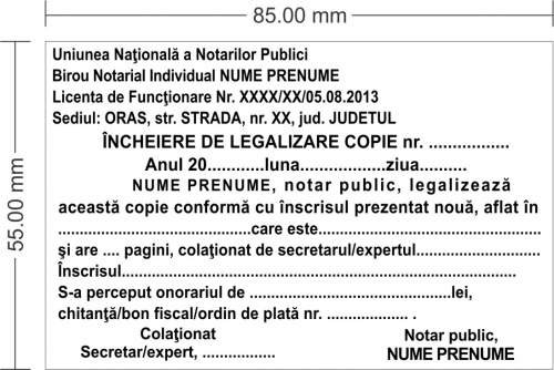 Stampila notariala Incheiere de legalizare copie 85 x 55 mm.